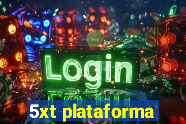 5xt plataforma